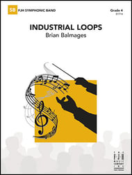 Industrial Loops Concert Band sheet music cover Thumbnail